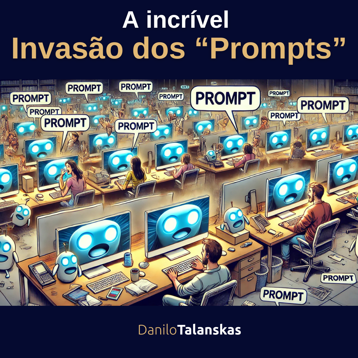 a-incrvel-invaso-dos-prompts